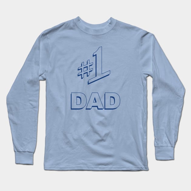 #1 Dad Long Sleeve T-Shirt by dustbrain